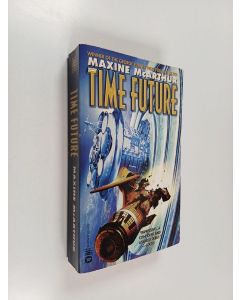 Kirjailijan Maxine McArthur käytetty kirja Time Future