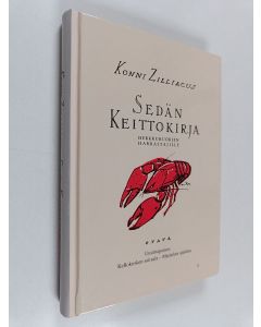 Kirjailijan Konni Zilliacus käytetty kirja Sedän keittokirja : Herkkuruokien harrastajille