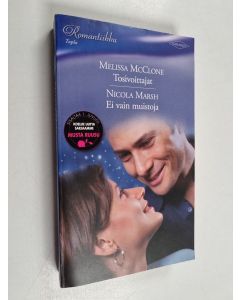 Kirjailijan Nicola Marsh & Melissa McClone käytetty kirja Tosivoittajat ; Ei vain muistoja