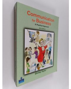 Kirjailijan Shirley Taylor käytetty kirja Communication for business : a practical approach