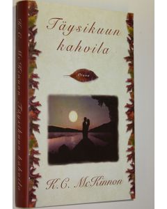 Kirjailijan K. C. McKinnon käytetty kirja Täysikuun kahvila (ERINOMAINEN)