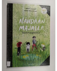 Kirjailijan Reetta Niemelä käytetty kirja Nähdään majalla, kasviagentit