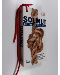 Kirjailijan Des Pawson käytetty kirja Solmut suuri solmukirja