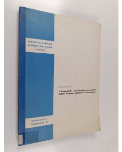 Kirjailijan Terhi Nallinmaa-Luoto käytetty kirja Ylioppilaitten ja kaupunkilaisten suhteet Turun vanhan akatemian alkuaikoina