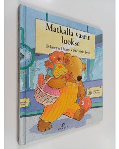 Kirjailijan Hiawyn Oram käytetty kirja Matkalla vaarin luokse