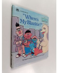 Kirjailijan Anna H. Dickson käytetty kirja "Where's My Blankie?"