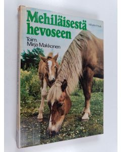 käytetty kirja Mehiläisestä hevoseen