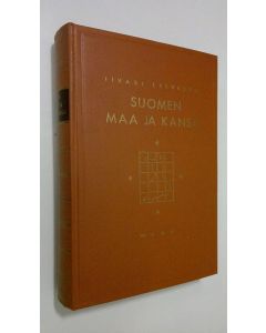 Kirjailijan Iivari Leiviskä käytetty kirja Suomen maa ja kansa