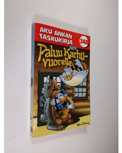 Kirjailijan Walt Disney käytetty kirja Paluu Karhuvuorelle