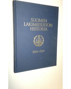 Kirjailijan Jussi Pajuoja käytetty kirja Suomen lakimiesliiton historia
