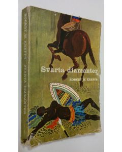 Kirjailijan Robert W. Krepps käytetty kirja Svarta diamanter