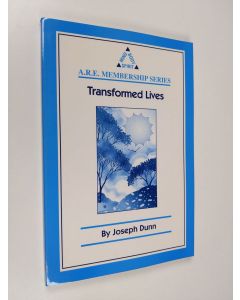 Kirjailijan Joseph Dunn käytetty kirja Transformed Lives (ERINOMAINEN)