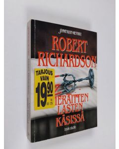 Kirjailijan Robert Richardson käytetty kirja Vieraitten lasten käsissä