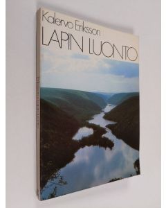 Kirjailijan Kalervo Eriksson käytetty kirja Lapin luonto