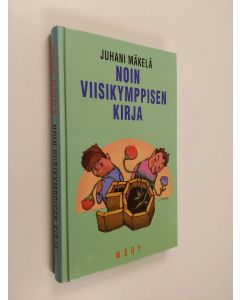 Kirjailijan Juhani Mäkelä käytetty kirja Noin viisikymppisen kirja : pakinoita ja satiireja