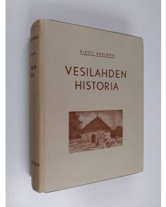 Kirjailijan Kirsti Arajärvi käytetty kirja Vesilahden historia