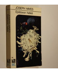 Kirjailijan Joseph Hayes käytetty kirja Epätoivon hetkiä