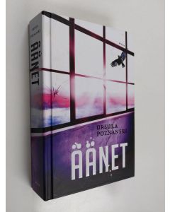 Kirjailijan Ursula Poznanski käytetty kirja Äänet