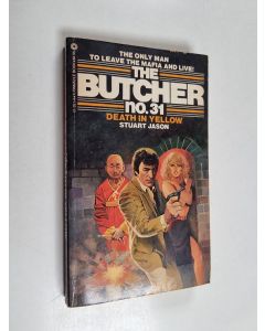 Kirjailijan Stuart Jason käytetty kirja The Butcher no. 31 : Death in yellow