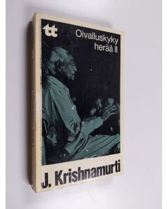 Kirjailijan J. Krishnamurti käytetty kirja Oivalluskyky herää 2