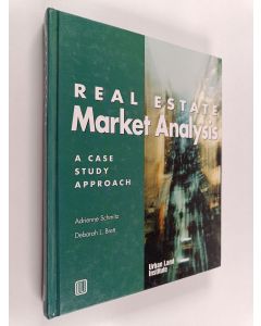Kirjailijan Deborah L. Brett & Adrienne Schmitz käytetty kirja Real estate market analysis : a case study approach