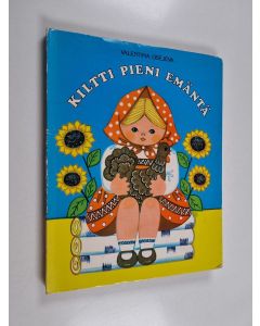 Kirjailijan Valentina Osejeva käytetty kirja Kiltti pieni emäntä (näyttämökirja)