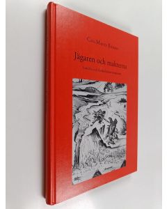 Kirjailijan Carl-Martin Edsman käytetty kirja Jägaren och makterna. Samiska och finska björnceremonier