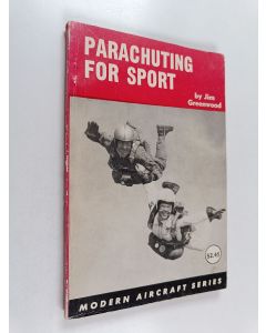 Kirjailijan Jim Greenwood käytetty kirja Parachuting for sport