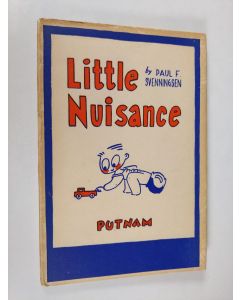 Kirjailijan Paul F. Svenningsen käytetty kirja Little Nuisance