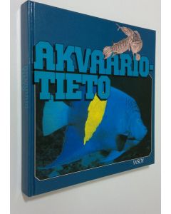 Kirjailijan Peter Hunnam käytetty kirja Akvaariotieto