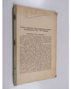 käytetty kirja Suomen Nuorison Liiton toimikunnan kertomus vuosikokousten 1914-1915 väliajalla