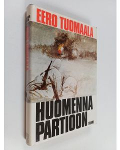 Kirjailijan Eero Tuomaala käytetty kirja Huomenna partioon