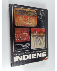 Kirjailijan Regina Hickman käytetty kirja Miniaturen, volks- und gegenwartskunst Indiens