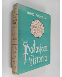 Kirjailijan Uuno Pulkkila käytetty kirja Padasjoen historia