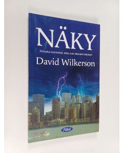 Kirjailijan David Wilkerson käytetty kirja Näky