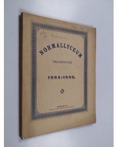 Kirjailijan Alfred Kihlman käytetty kirja Normallyceum i Helsingfors : 1864-1889 : historisk återblick