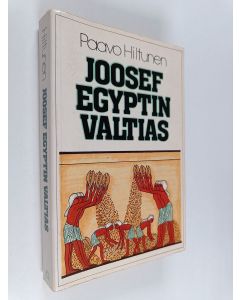 Kirjailijan Paavo Hiltunen käytetty kirja Joosef, Egyptin valtias
