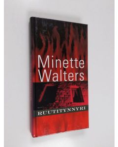 Kirjailijan Minette Walters käytetty kirja Ruutitynnyri