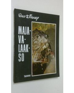 Kirjailijan Walt Disney käytetty kirja Majavalaakso