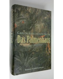 Kirjailijan Carlos Nascimento Silva käytetty kirja Da Palmenhaus (UUSI)