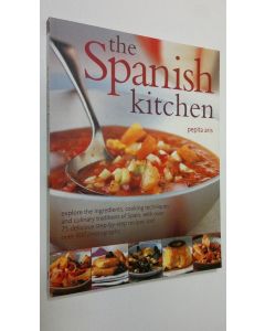 Kirjailijan Pepita Aris käytetty kirja The Spanish Kitchen (ERINOMAINEN)