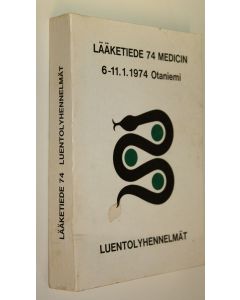 käytetty kirja Lääketiede 1974 Medicin : 6.-11.1.1974 Otaniemi : luentolyhennelmät