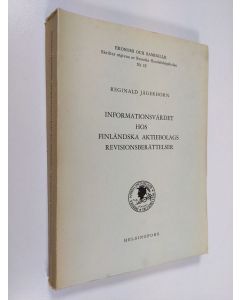 Kirjailijan Reginald Jägerhorn käytetty kirja Informationsvärdet hos finländska aktiebolags revisionsberättelser