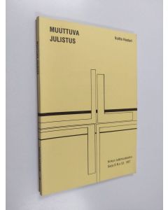 Kirjailijan Voitto Huotari käytetty kirja Muuttuva julistus : kirkkovuoden 1983 radiosaarnat verrattuna vuoden 1961 Suomalaisen saarnakirjan saarnoihin