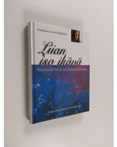 käytetty kirja Liian iso ikävä : nuoret kertovat surukokemuksistaan