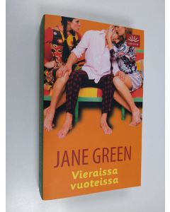 Kirjailijan Jane Green käytetty kirja Vieraissa vuoteissa