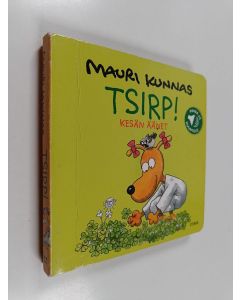 Kirjailijan Mauri Kunnas käytetty kirja Tsirp! : kesän äänet