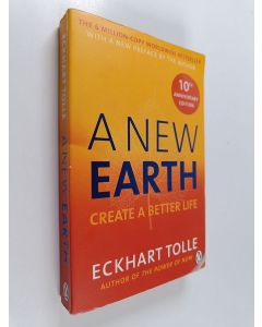 Kirjailijan Eckhart Tolle käytetty kirja A new earth : create a better life