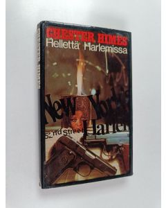 Kirjailijan Chester Himes käytetty kirja Hellettä Harlemissa
