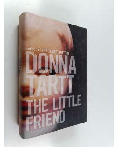 Kirjailijan Donna Tartt käytetty kirja The little friend